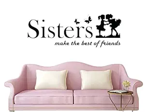 LANSTICK Sisters Make The Best of Friends Sticker for Wall Decoration