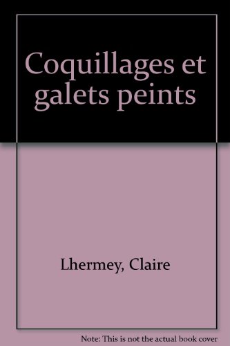 couverture de : Coquillages et galets peints