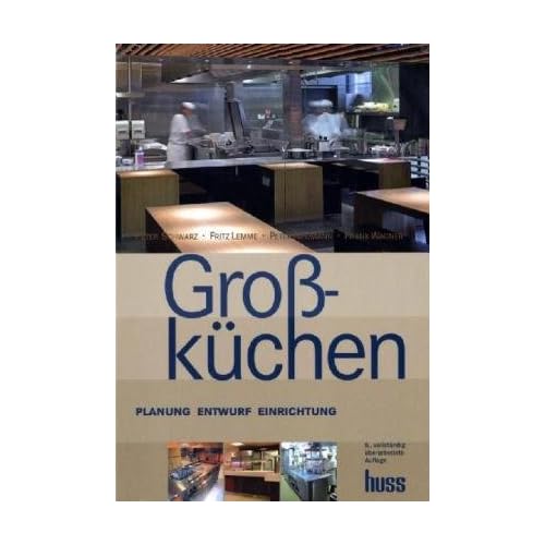[PDF] Download Großküchen: Planung - Entwurf - Einrichtung Kostenlos