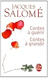 Contes à guérir, Contes à grandir