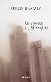 Image de Le voyage de Shanghai (Documents Français)