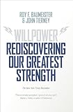 Willpower: Rediscovering Our Greatest Strength (English Edition) by Roy F. Baumeister, John Tierney