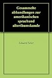 Image de Gesammelte abhandlungen zur amerikanischen sprachund alterthumskunde