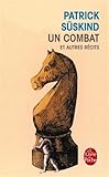 Un Combat et autres récits