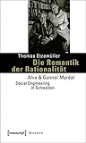 Image de Die Romantik der Rationalität: Alva & Gunnar Myrdal - Social Engineering in Schweden (Histoire)