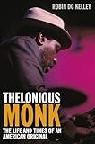 Image de Thelonious Monk: The Life and Times of an American Original (English Edition)