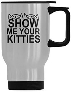 Show Me Your Kitties Print Travel Mug, 14-Ounce, Stainless Steel