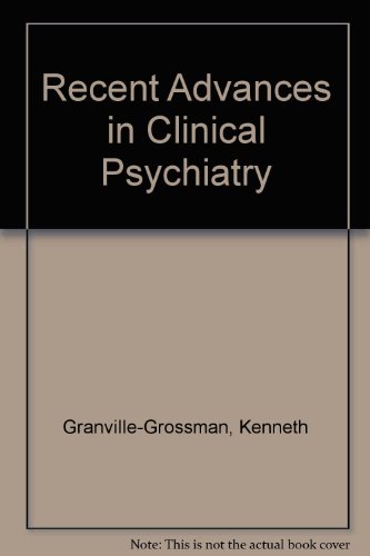 Recent Advances in Clinical Psychiatry 6