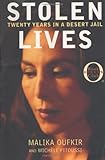 Stolen Lives: Twenty Days in a Desert Jail Stolen Lives: Twenty Days in a Desert Jail