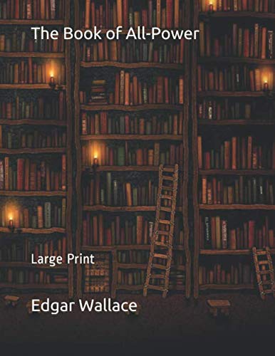 Preisvergleich Produktbild The Book of All-Power: Large Print