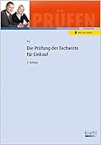 Image de Die Prüfung der Fachwirte für Einkauf (Prüfungsbücher für Fachwirte und Fachkaufleute)