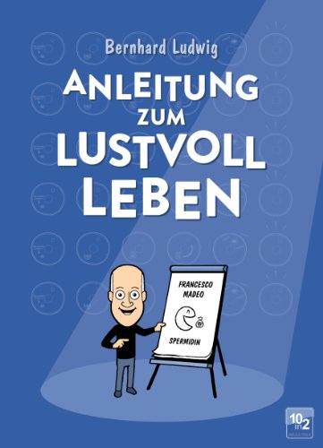 Download Anleitung zum Lustvoll Leben Download Anleitung zum Lustvoll Leben