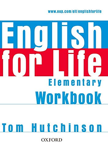 English for Life Elementary Workbook without Key: General English fourskills course for adults