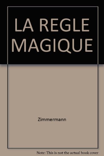 La  règle magique