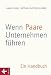 Wenn Paare Unternehmen führen: Ein Handbuch by Lianne Fravi, Bettina Plattner-Gerber