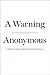 A Warning by 