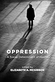Image de Oppression: A Social Determinant of Health