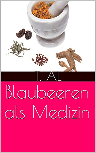 Blaubeeren als Medizin