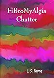 Image de Fibromyalgia Chatter (English Edition)