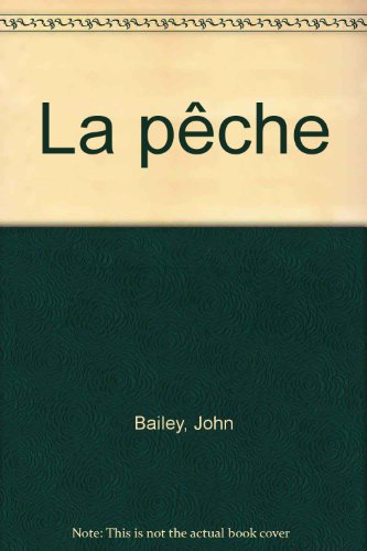 couverture de : La p&ecirc;che