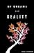Produktbild Of Dreams and Reality