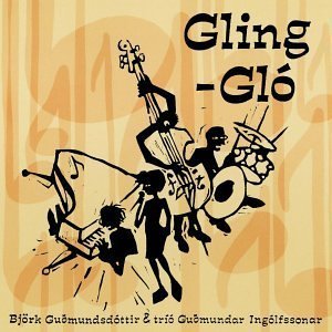 Preisvergleich Produktbild Gling-Glo by Bjdrk (2003-05-03)