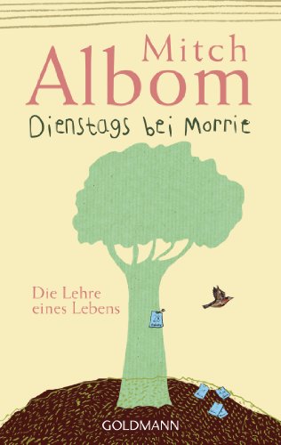 Download Dienstags bei Morrie: Die Lehre eines Lebens Download Dienstags bei Morrie: Die Lehre eines Lebens