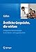 Ärztliche Gespräche, die wirken: Erfolgreiche Kommunikation in der Kinder- und Jugendmedizin by