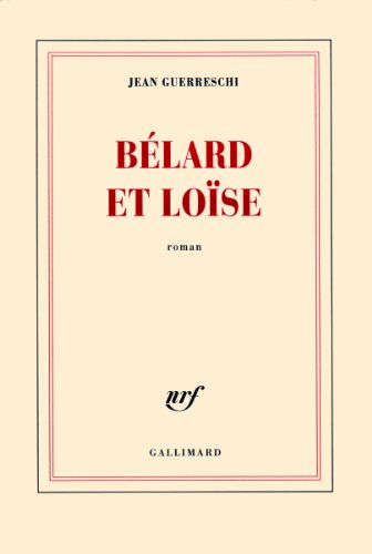 couverture de : B&eacute;lard et Lo&iuml;se