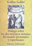Image de Diálogo sobre los dos máximos sistemas del mundo ptolemaico y copernicano (Libros Singulares (Ls))