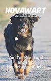 Image de Hovawart - alles andere ist Hund: Von Tut-Nixen und anderen Hundebegegnungen