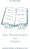 Das Meisterwissen von Atlantis by