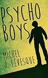 Psycho Boys, tome 1