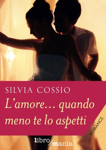 L'amore... quando meno te lo aspetti