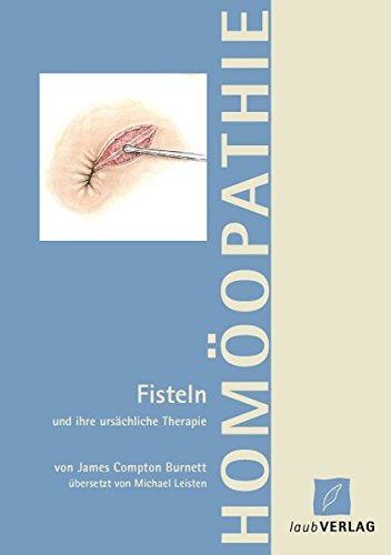 Preisvergleich Produktbild Fisteln und ihre ursächliche Therapie
