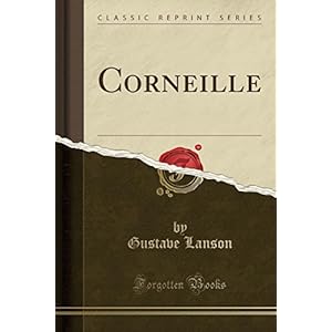 Corneille (Classic Reprint) Livre en Ligne Corneille (Classic Reprint) Livre en Ligne - Telecharger Ebook
