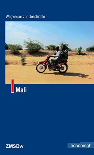 Mali. (Wegweiser zur Geschichte) by Martin Hofbauer (2013-09-18)