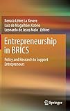 Entrepreneurship in BRICS: Policy and Research to Support Entrepreneurs by 