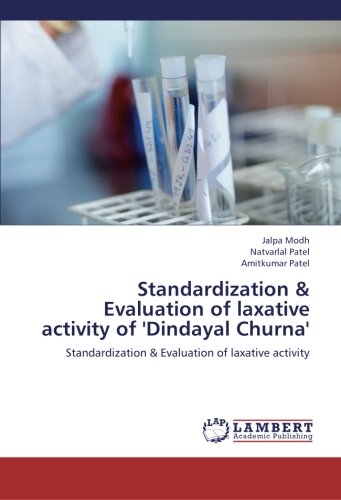 Standardization & Evaluation of laxative activity of 'Dindayal Churna': Standardization & Evaluation of laxative activity