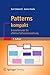 Patterns kompakt: Entwurfsmuster für effektive Softwareentwicklung (IT kompakt) by