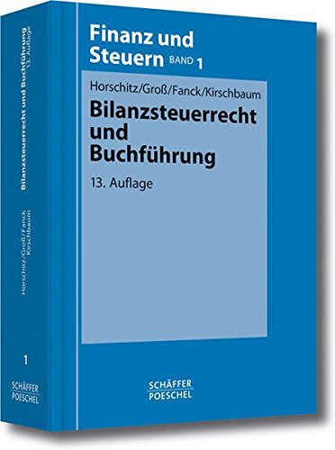 Download Bilanzsteuerrecht und Buchführung (Finanz und Steuern)