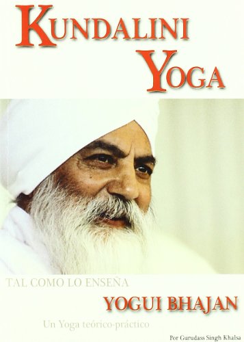 Download Kundalini Yoga Tal Como Lo Enseña Yogui Bhajan Download Kundalini Yoga Tal Como Lo Enseña Yogui Bhajan