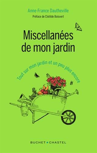 couverture de : Miscellan&eacute;es de mon jardin