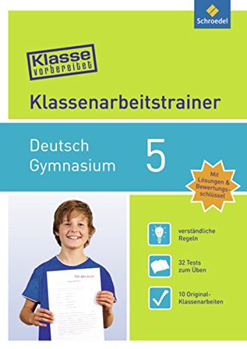Download Klasse vorbereitet - Gymnasium: Klassenarbeitstrainer Deutsch 5 Download Klasse vorbereitet - Gymnasium: Klassenarbeitstrainer Deutsch 5