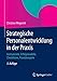 Strategische Personalentwicklung in der Praxis: Instrumente, Erfolgsmodelle, Checklisten, Praxisbeispiele by Christine Wegerich (2015-03-02) by 