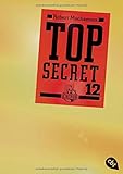 Top Secret 12 - Die Entscheidung (Top Secret (Serie), Band 12) by