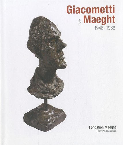 Download Giacometti & Maeght : 1946-1966 Download Giacometti & Maeght : 1946-1966