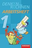Denken und Rechnen - Ausgabe 2011 für Grundschulen in Hamburg, Bremen, Hessen, Niedersachsen, Nordrhein-Westfalen, Rheinland-Pfalz, Saarland und Schleswig-Holstein: Arbeitsheft 1 by 