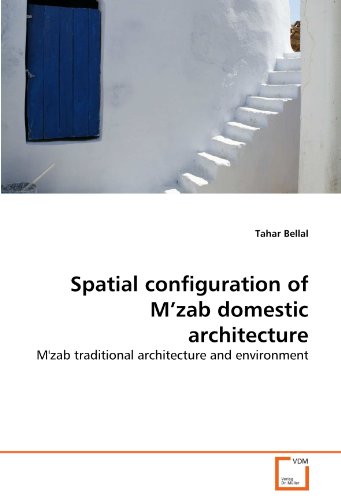 Spatial configuration of M'zab domestic architecture