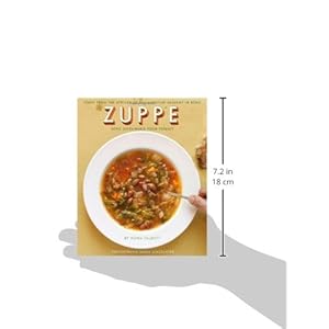 Zuppe: Soups from the Kitchen of the American Academy in Rome, the Rome Sustainable F